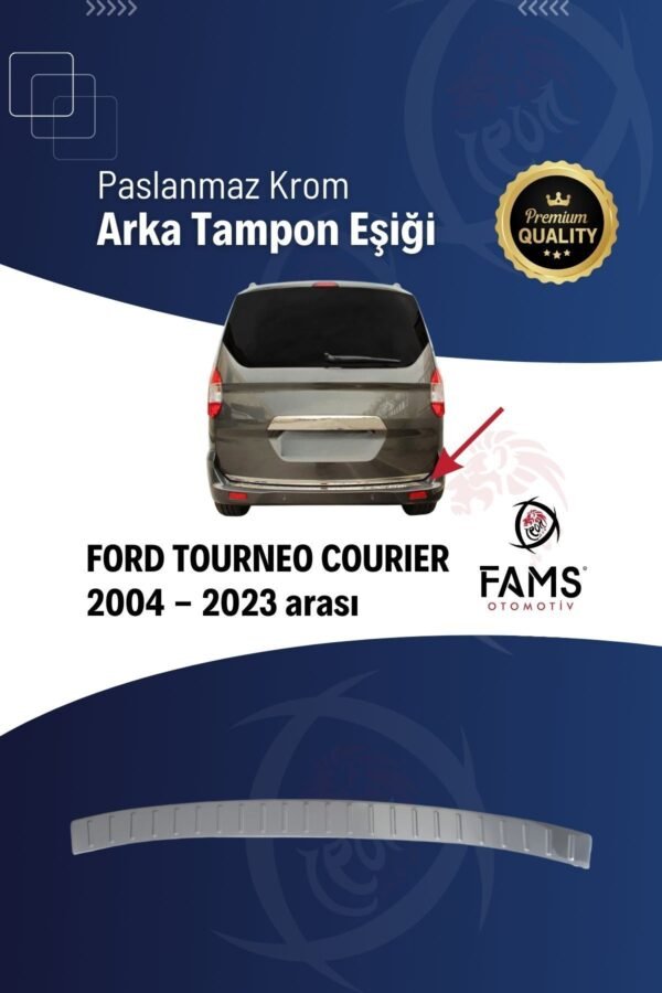 Ford Tourneo Courier Krom Arka Tampon Eşiği 2014-2023 Paslanmaz Çelik