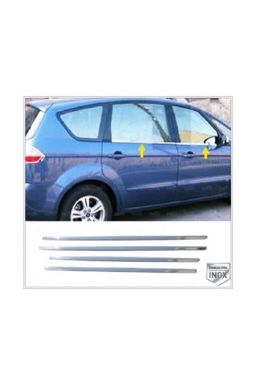 Ford S-max Krom Cam Çıtası 4 Prç. 2006-2014 Arası Paslanmaz Çelik