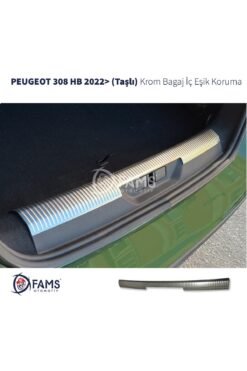 PEUGEOT 308 HB Bagaj İç Eşik Koruma 2022> Paslanmaz Çelik (Taşlı)