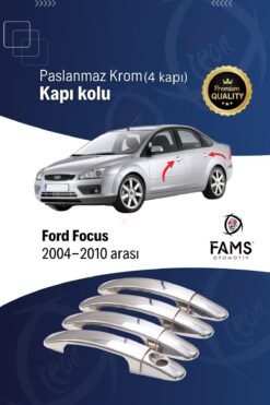 Ford Focus 2 Krom Kapı Kolu 4 Kapı 2004-2010 Arası Paslanmaz Krom