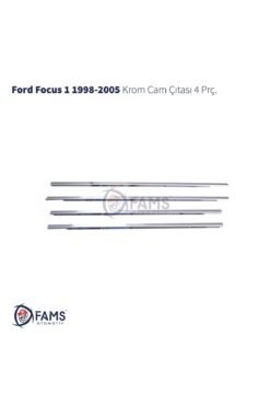 Ford Focus 1 Krom Cam Çıtası 4 Prç. 1998-2005 P.çelik