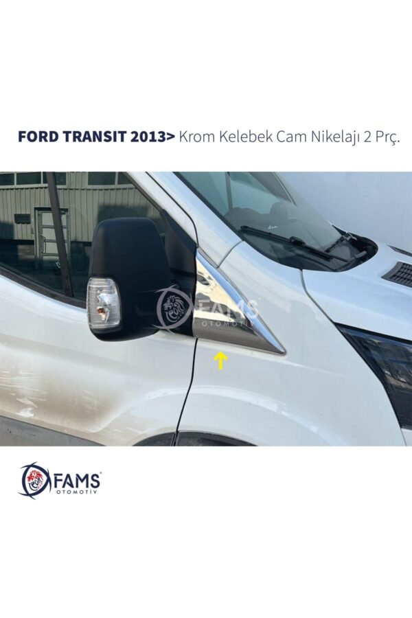 Ford Transit Krom Kelebek Cam Nikelajı 2 Parça 2013> Paslanmaz Çelik