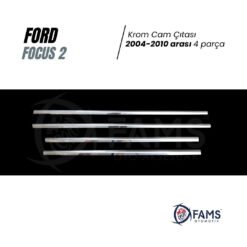 Alternative view of Ford Focus 2 Krom Cam Çıtası 4 Prç, 2004-2010 P, Çelik Uyumlu