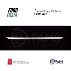 Alternative view of FORD Fiesta MK7 2017 üzeri Krom Bagaj Alt Çıtası Paslanmaz Çelik