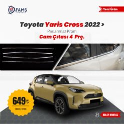 Toyota Yaris Cross Uyumlu 2022 üzeri Cam Çıtası 4 Parça Paslanmaz Çelik