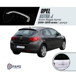 Opel Astra J Hb Krom Bagaj Açma 2010-2015 P. Çelik 2009-2015