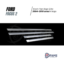Alternative view of Ford Focus 2 Krom Yan Kapı Çıta 4 Kapı 2004-2010 P,çelik Uyumlu
