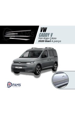 VW CADDY V 2020 Üzeri Krom Yan Kapı Çıtası 4 kapı Paslanmaz Çelik