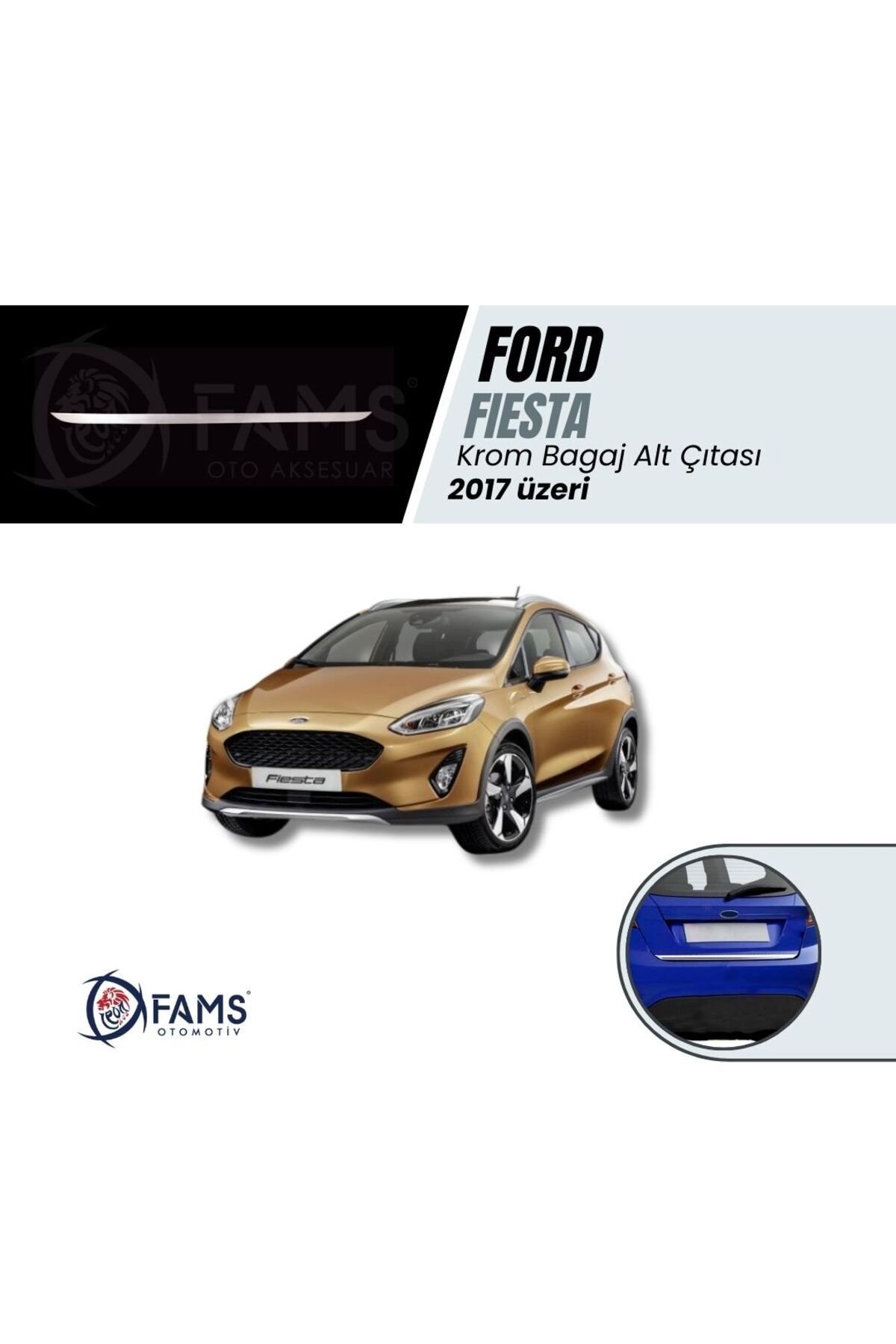 Fiesta 2017 Üzeri Krom Bagaj Alt Çıtası Paslanmaz Çelik