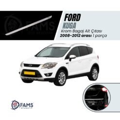 Ford Kuga Krom Bagaj Alt Çıtası