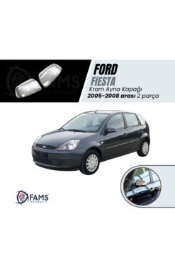 F, Fiesta Krom Ayna Kapağı 2005-2008 uyumlu Paslanmaz Çelik ( 2 Parça )