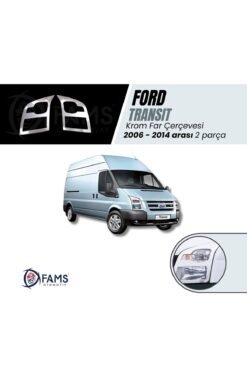 Transit Uyumlu Krom Far Çerçevesi 2 Parça 2006-2014 Paslanmaz Çelik