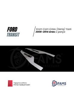Alternative view of Transit Krom Cam Çıtası 2 Parça 2006-2014 Arası Paslanmaz Çelik Geniş Yazılı