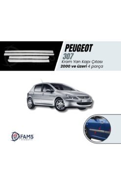 Peugeot 307 Krom Yan Kapı Çıtası 4 Prç, 2000 Üzeri P, Çelik