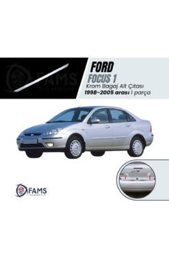 F, Focus 1 Krom Bagaj Alt Çıtası 1998-2005 Arası Uyumlu P,çelik (SEDAN)
