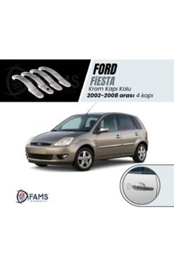 F, Fiesta Krom Kapı Kolu 4 Kapı 2002 - 2008 Arası P,çelik Uyumlu