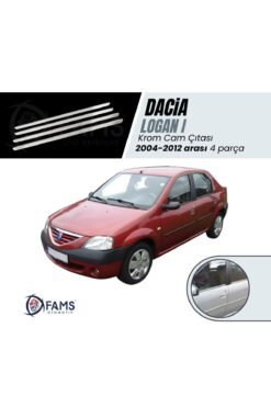 Dacia Logan Krom Cam Çıtası 4 Parça 2004-2012 Arası Paslanmaz Çelik