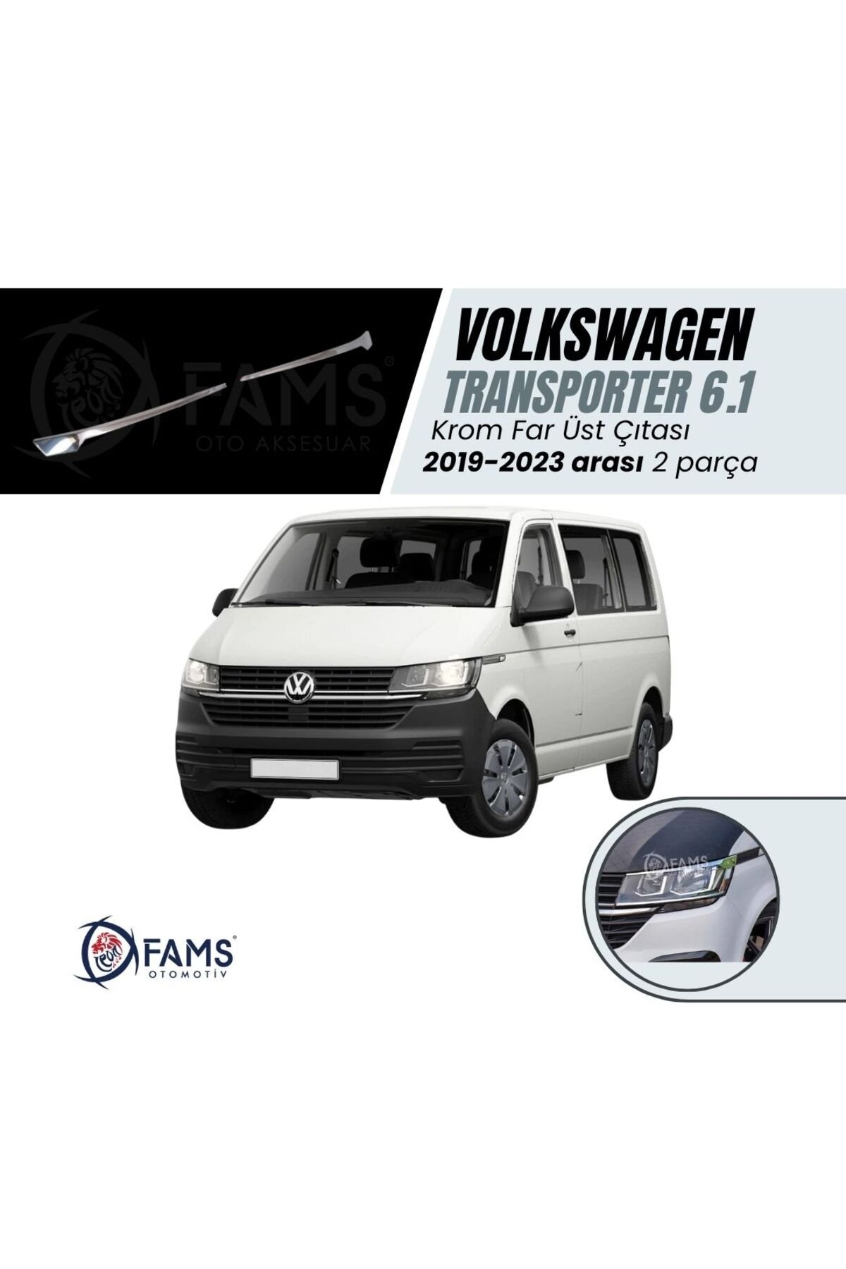 VW T6,1 TRANSPORTER 2019-2023 Arası Krom Far Üst Çıta 2 Parça Paslanmaz Çelik