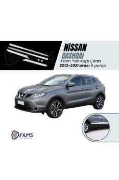 Nissan Qashqai Uyumlu Krom Yan Kapı Çıtası 6 Prç, 2013-2021 Arası P, Çelik