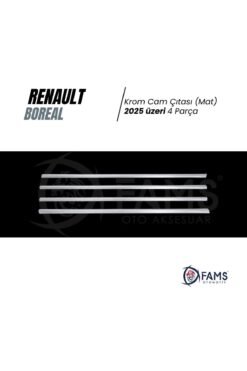 Renault Boreal Krom Cam Çıtası